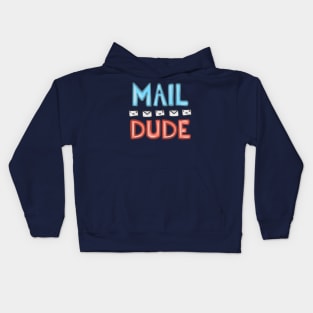 Mail Dude Kids Hoodie